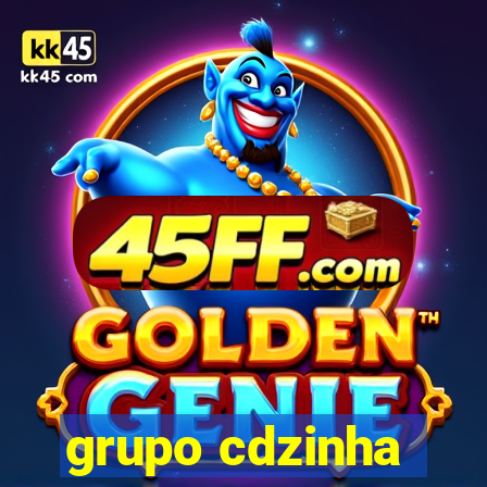 grupo cdzinha
